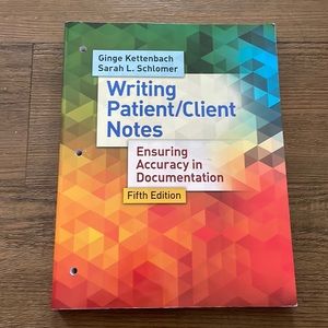 Writing patient/Client notes fifth edition textbook